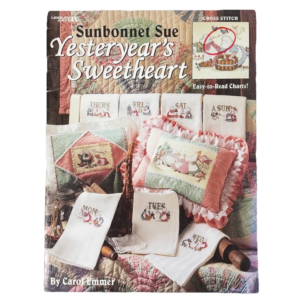 Sunbonnet Sue Yesteryear's Sweetheart Cross Stitch Book Carol Emmer Leisure Arts